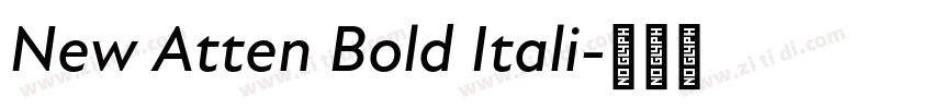 New Atten Bold Itali字体转换